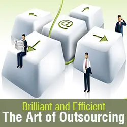 Brilliant and Efficient The Art of Outsourcing