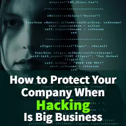 Protecting Your Company from Hacking