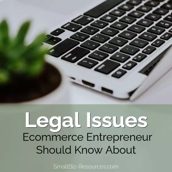 Legal Issues Starting an Ecommerce Site